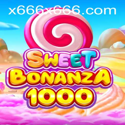 The Exciting World of SweetBonanza1000 and the Intriguing Keyword x666
